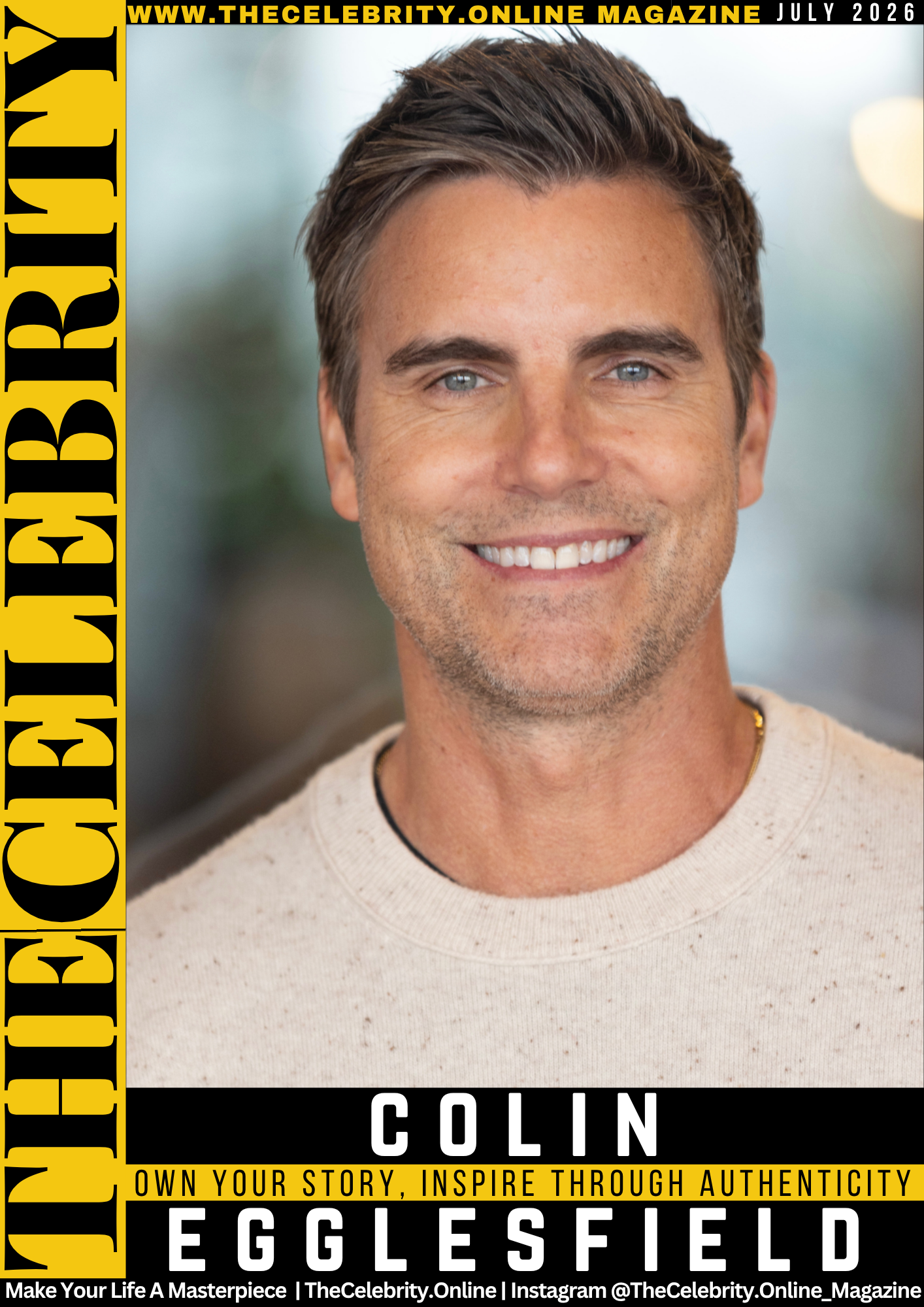 Colin Egglesfield Exclusive Interview – Own Your Story, Inspire Through Authenticity