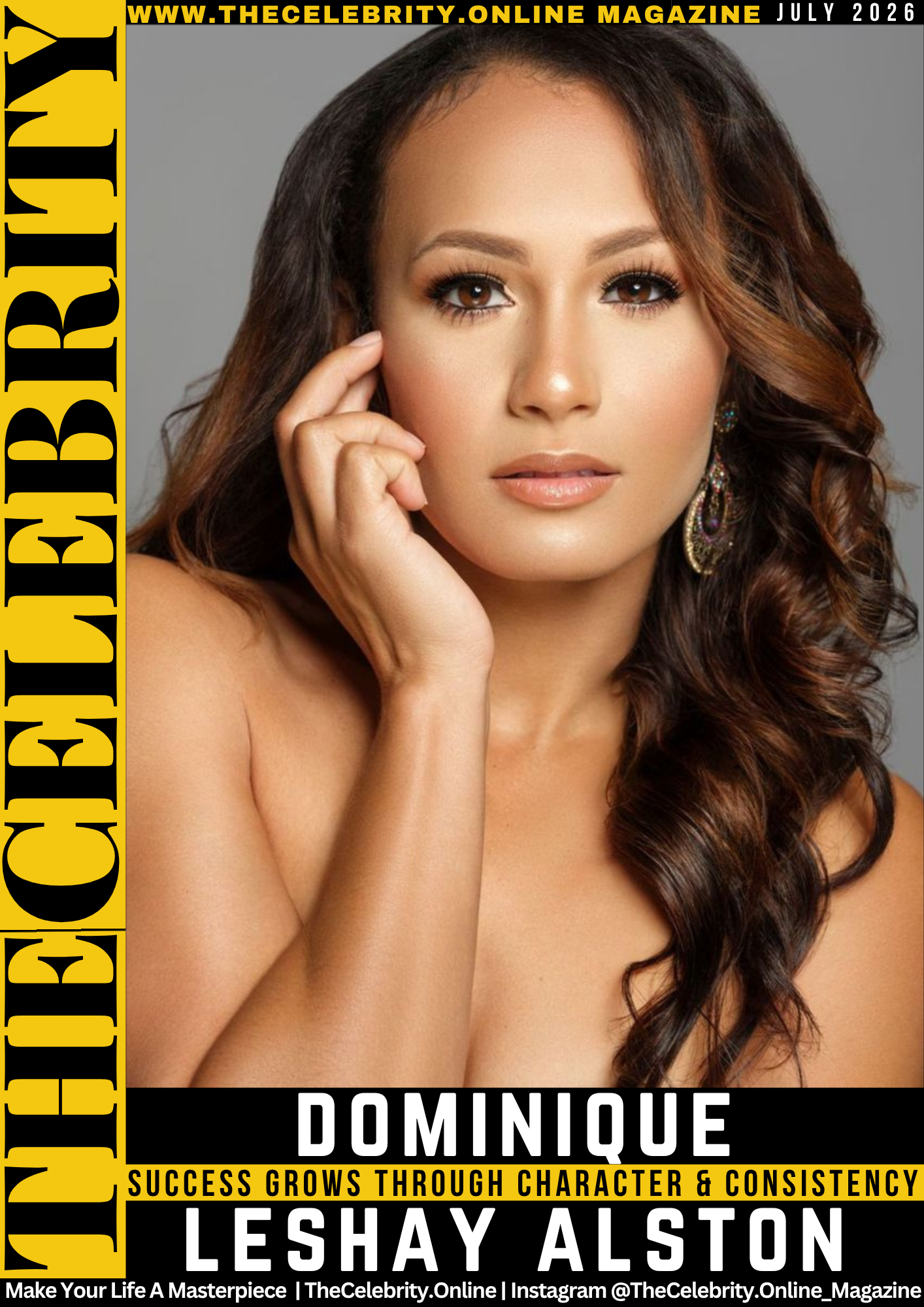 Dominique Leshay Alston Exclusive Interview – Success Grows Through Character And Consistency