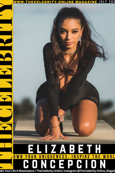 Elizabeth Concepcion Exclusive Interview – Own Your Uniqueness, Inspire The World