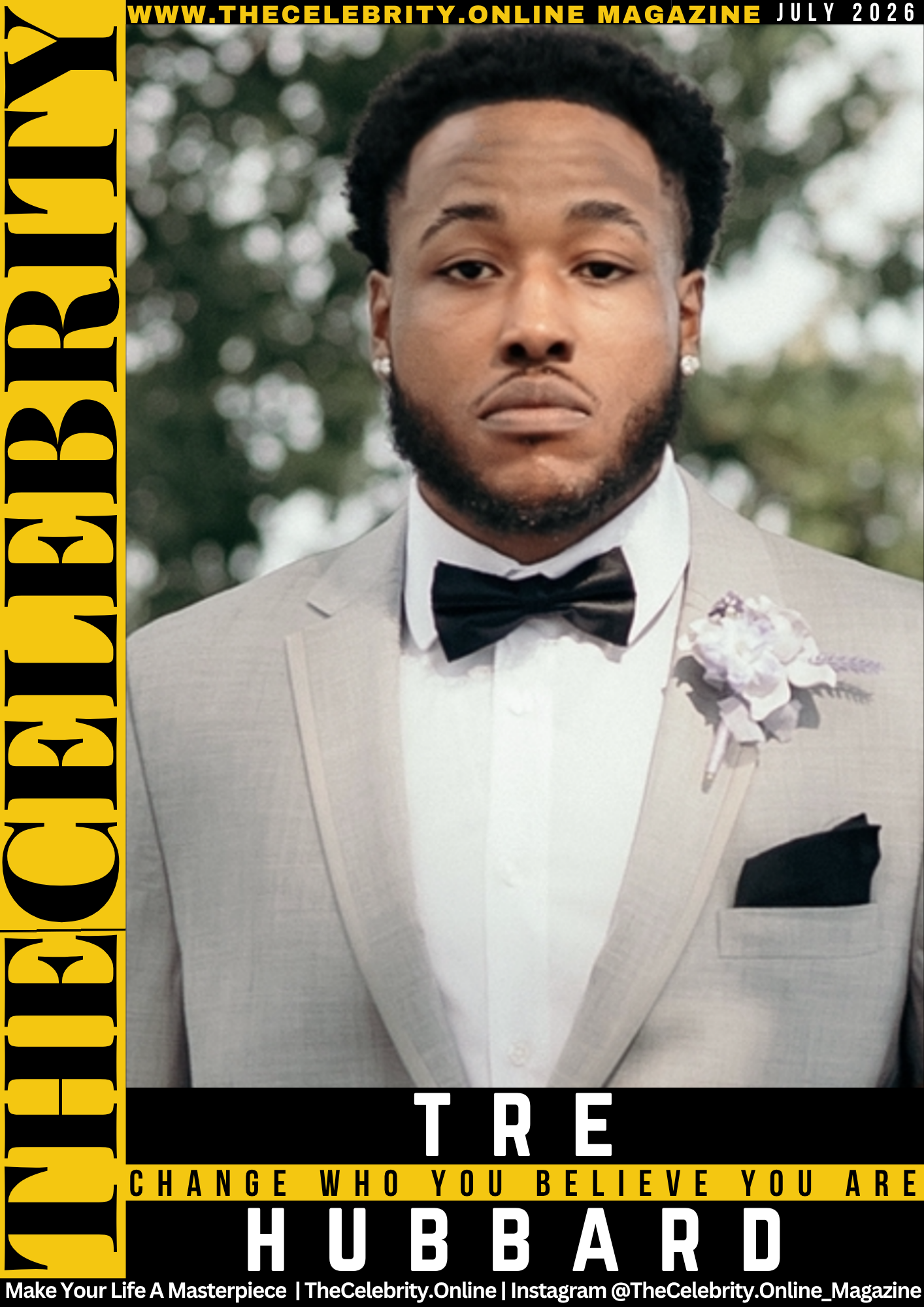 Tre Hubbard Exclusive Interview – Change Who You Believe You Are