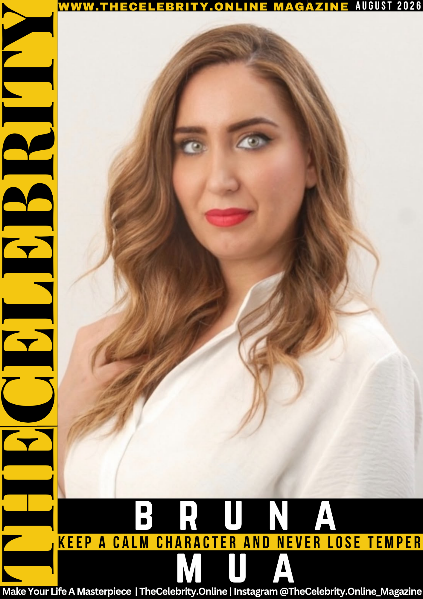 Bruna Mua Exclusive Interview – I Have A Very Calm Character That Rarely Loses Its Temper