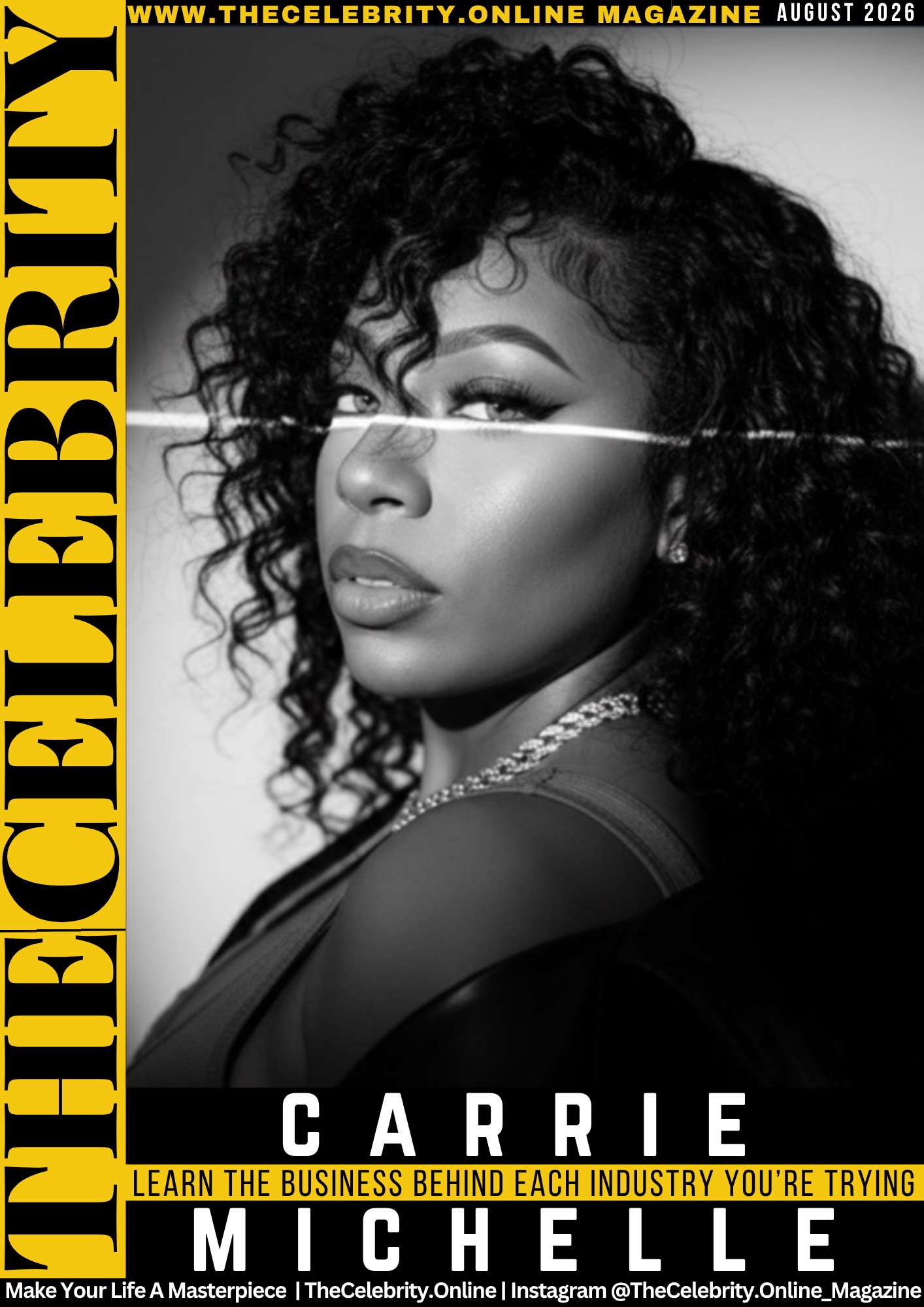 Carrie Michelle Exclusive Interview – Learn The Business Behind Whatever Industry You’re Trying