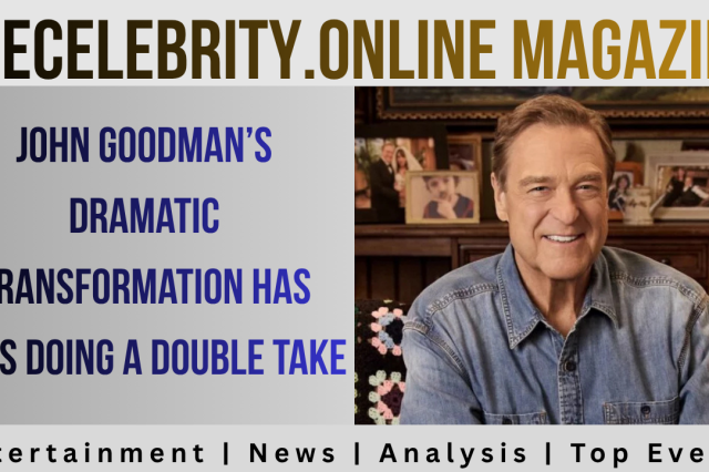 John Goodman’s Dramatic Transformation Has Fans Doing a Double Take