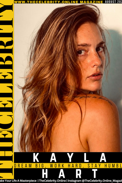 Kayla Hart Exclusive Interview – Dream Big, Work Hard, Stay Humble