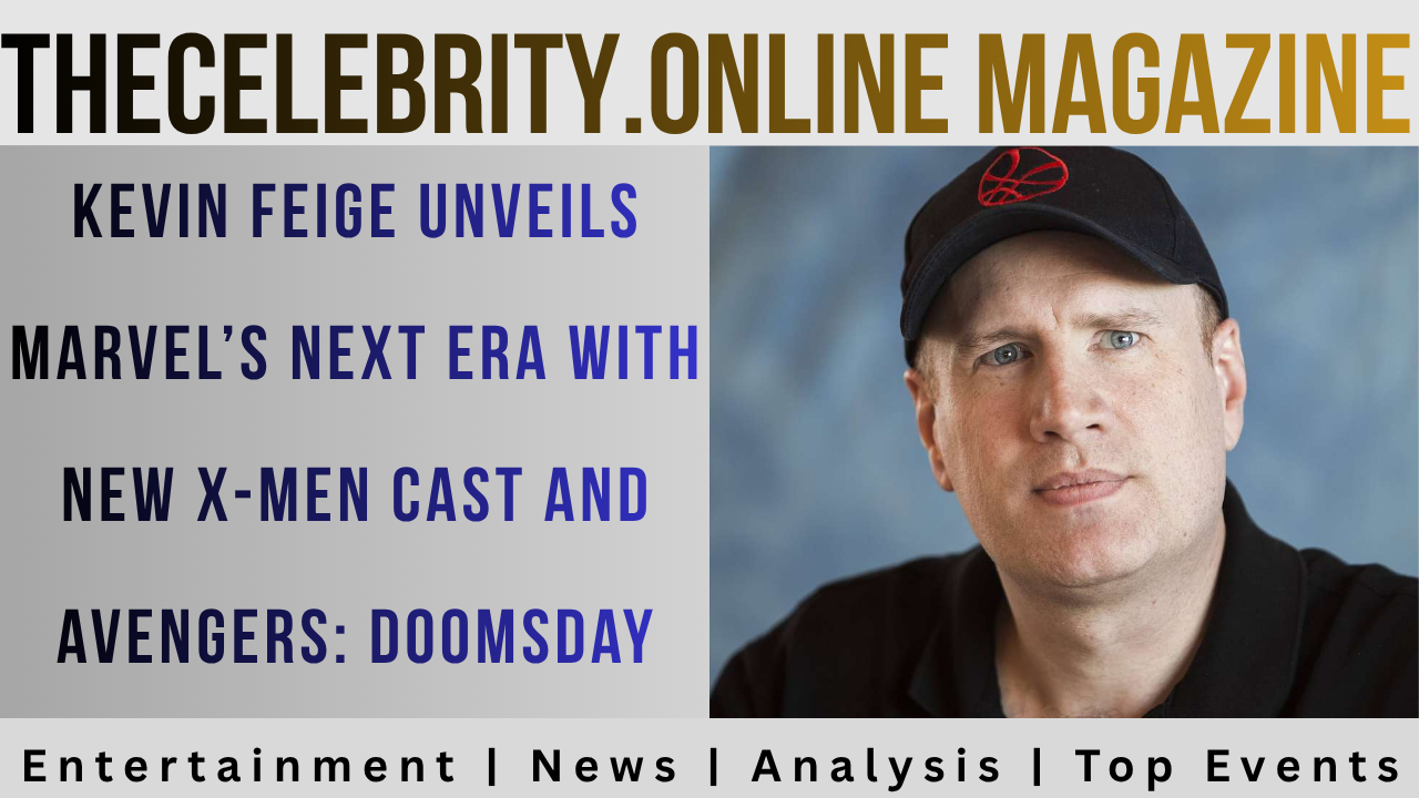 Kevin Feige Unveils Marvel’s Next Era With New X-Men Cast and Avengers: Doomsday