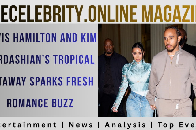 Lewis Hamilton and Kim Kardashian’s Tropical Getaway Sparks Fresh Romance Buzz