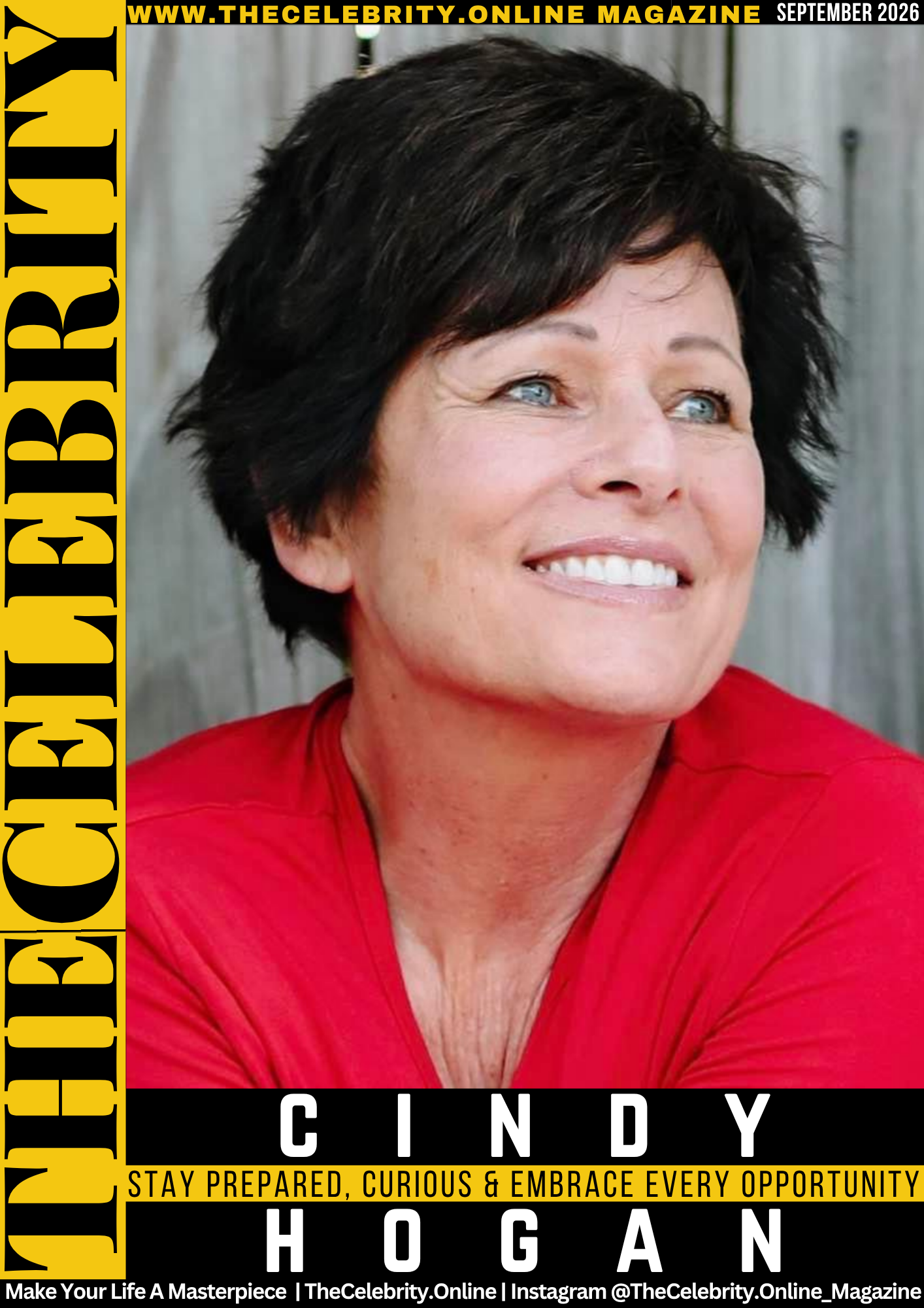 Cindy Hogan Exclusive Interview – Stay Prepared, Curious And Embrace Every Opportunity
