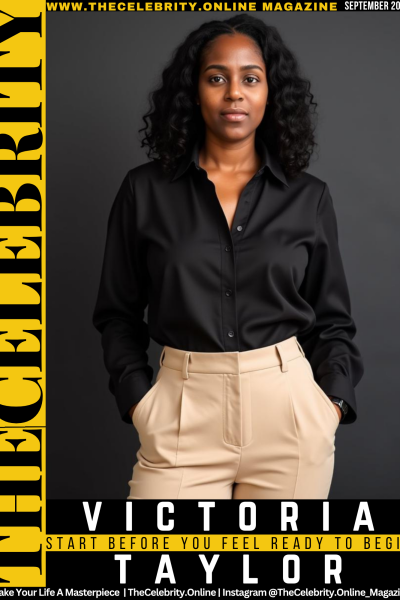 Victoria Taylor Exclusive Interview – Start Before You Feel Ready To Begin