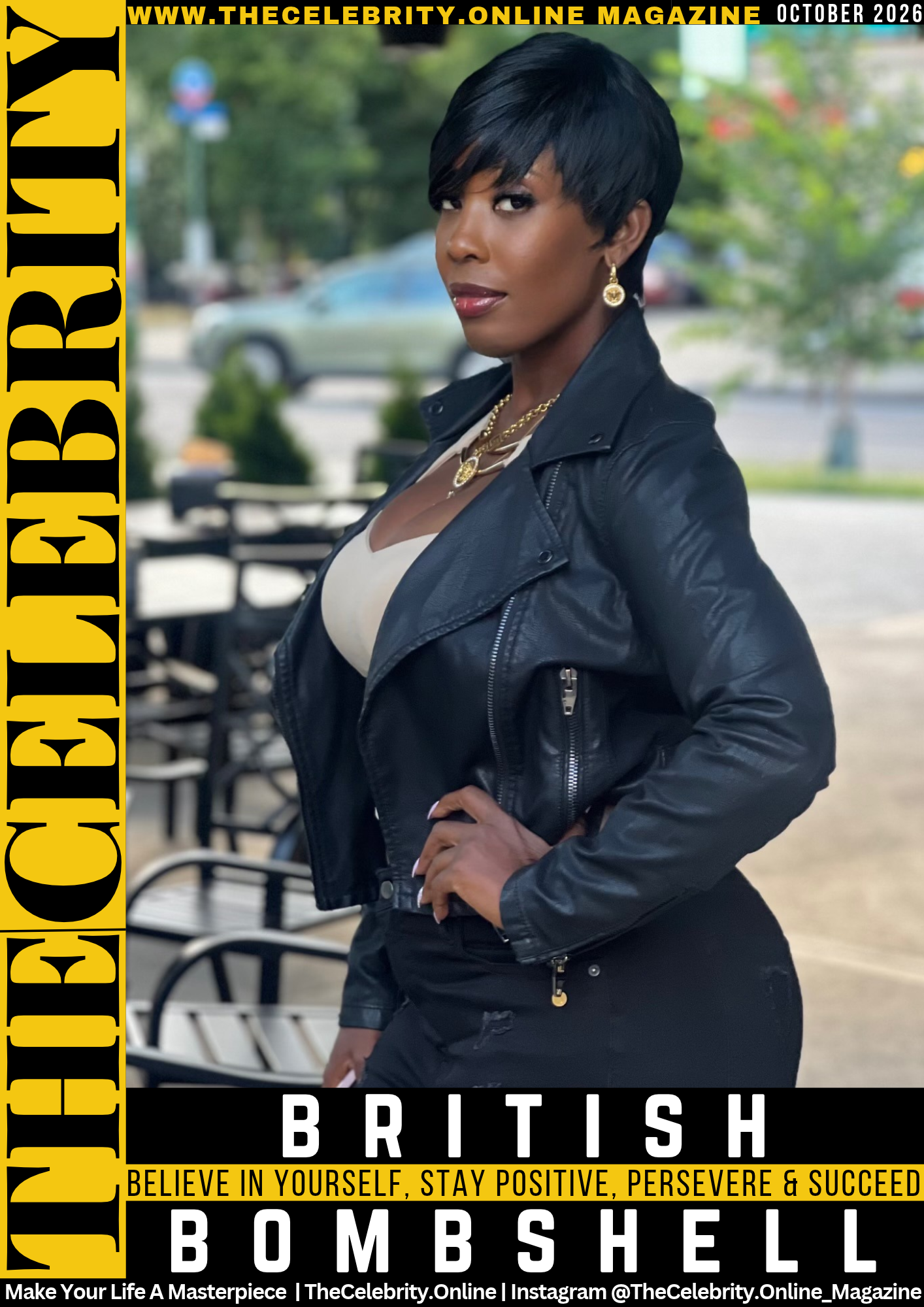British Bombshell Exclusive Interview – Believe In Yourself, Stay Positive, Persevere And Succeed