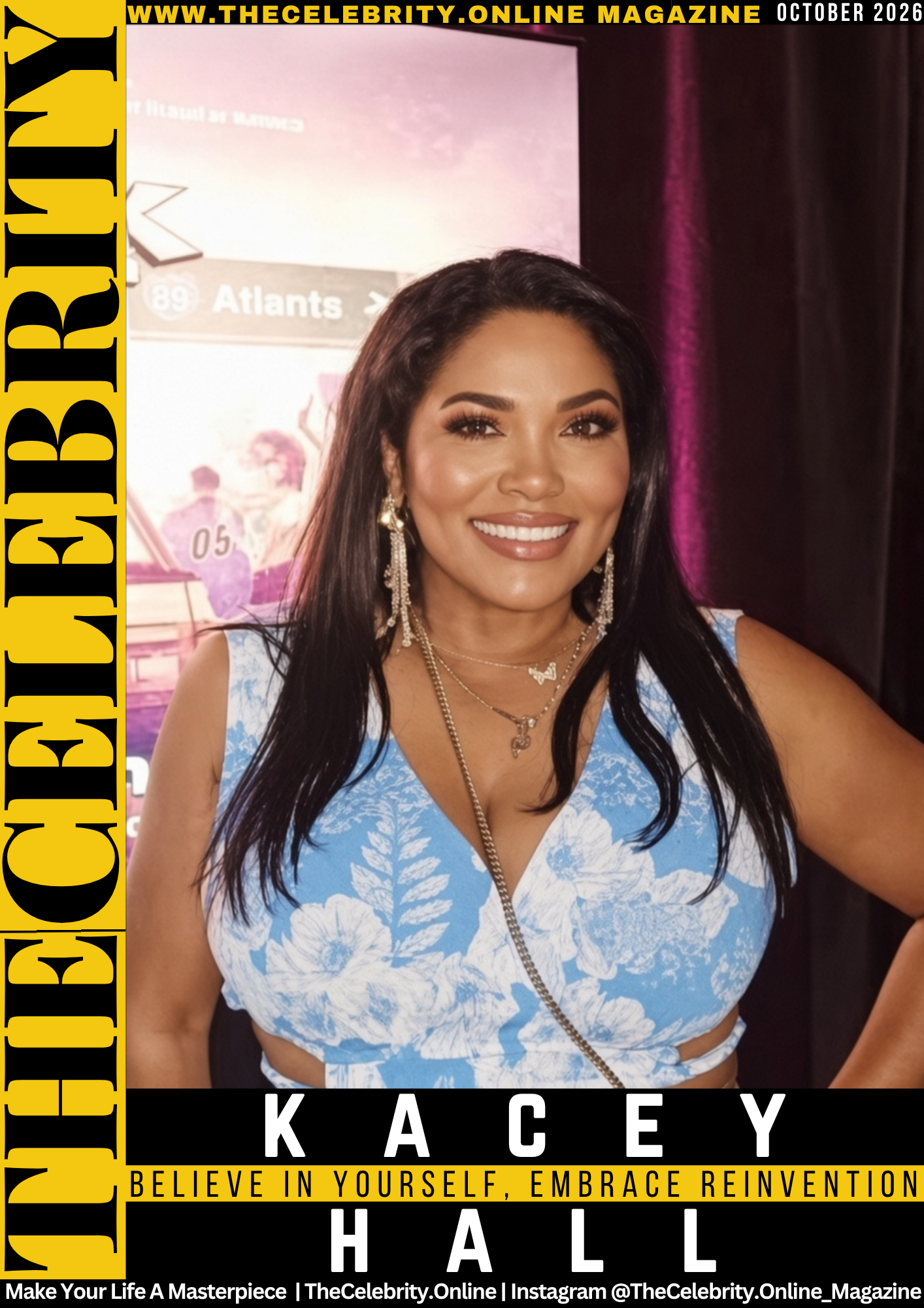 Kacey Hall Exclusive Interview – Believe in Yourself, Embrace Reinvention