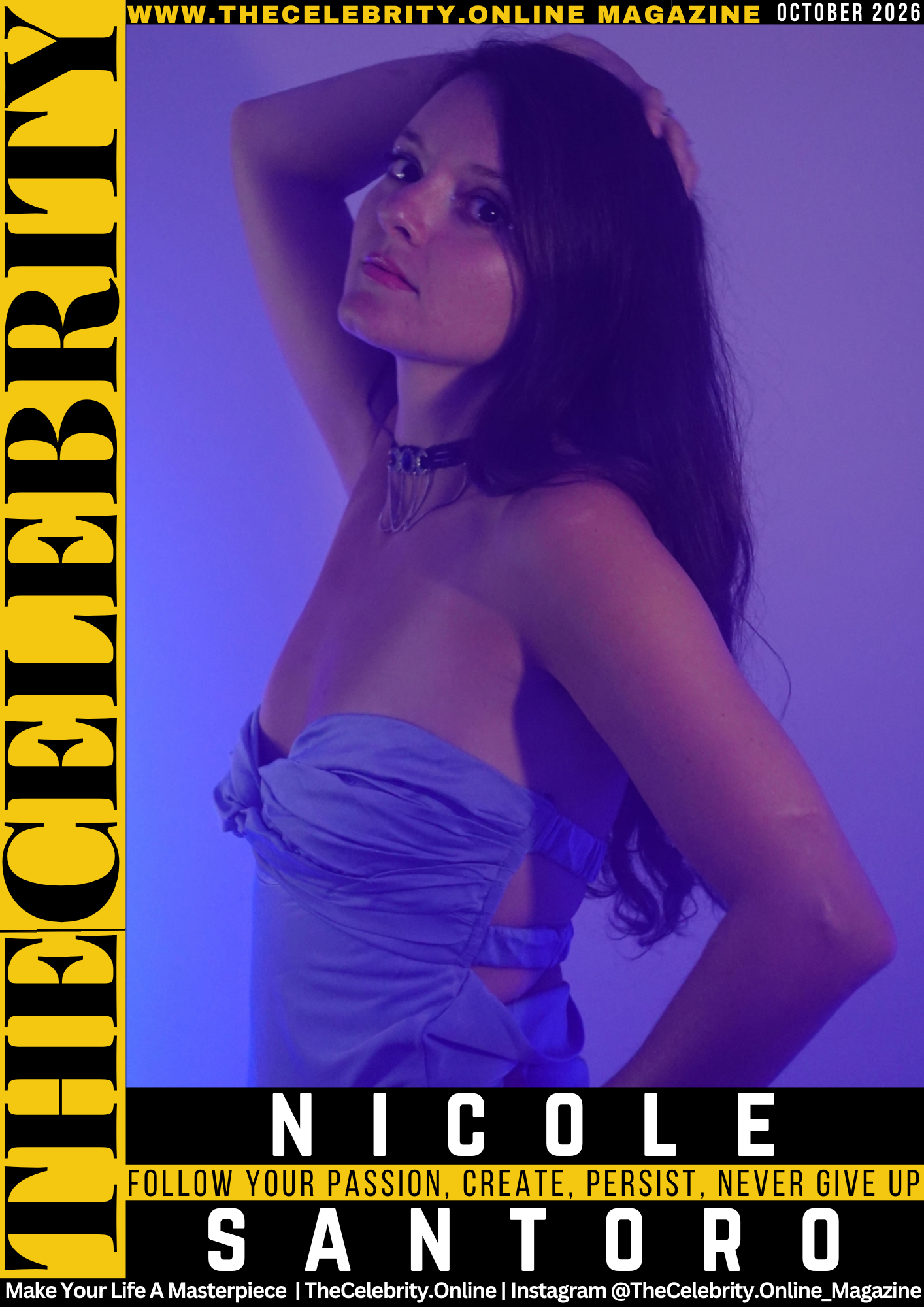 Nicole Santoro Exclusive Interview – Follow Your Passion, Create, Persist, Never Give Up